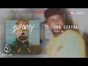 Una Guayaa - Nicky Jam