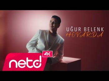 Uğur Belenk - Hovarda