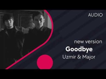 Uzmir Major - Goodbye New