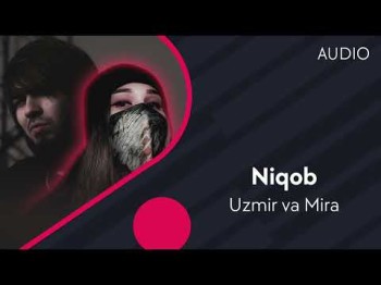 Uzmir Va Mira - Niqob