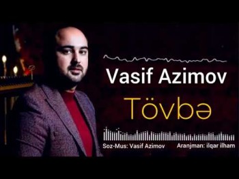 Vasif Azimov - Tovbe