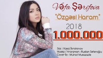 Vefa Serifova - Ozgesi haram