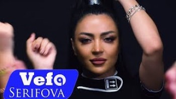 Vefa Sherifova - Mehebbetden nifrete