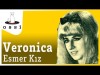 Veronica - Esmer Kız