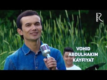 Vohid Abdulhakim - Kayfiyat