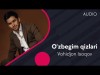 Vohidjon Isoqov - Oʼzbegim Qizlari