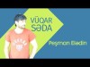 Vüqar Səda Və Ümid Abbas - Peşman Elədin