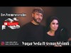 Vuqar Seda Ft Aynur Sevimli - Bes Vermeyeceydin