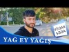 Vuqar Seda - Yag Ey Yagis