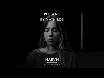 We Are - By Mathilde