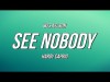 Wes Nelson - See Nobody Ft Hardy Caprio