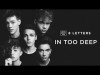 Why Don't We - In Too Deep