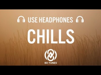 Why Don’t We - Chills (8D AUDIO)