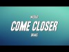 Wizkid - Come Closer Ft Drake