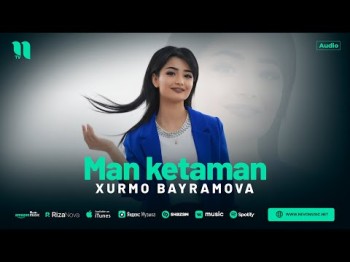 Xurmo Bayramova - Man Ketaman