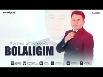 Xurshid Shodmonov - Bolaligim