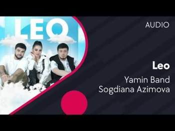 Yamin Band Ft Sogdiana Azimova - Leo