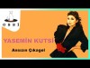 Yasemin Kutsi - Ansızın Çıkagel