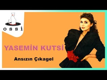 Yasemin Kutsi - Ansızın Çıkagel