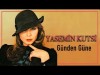 Yasemin Kutsi - Günden Güne