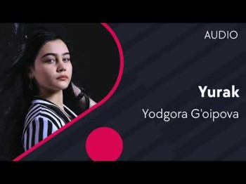 Yodgora G’oipova - Yurak