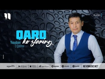 Yoqubjon Ergashev - Qaro Ko'zlaring