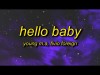 Young Ma, Fivio Foreign - Hello Baby