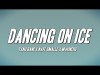 Yxng Bane X Nafe Smallz X M Huncho - Dancing On Ice