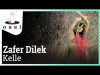 Zafer Dilek - Kelle
