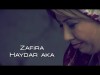 Zafira - Haydar Aka