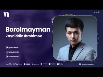 Zayniddin Ibrohimov - Borolmayman