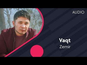 Zemir - Vaqt