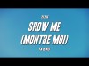 Ziezie, Ya Levis - Show Me Montre Moi