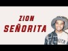 Zion - Señorita