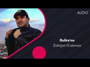 Zokirjon G'ulomov - Gulira'no