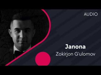 Zokirjon G'ulomov - Janona